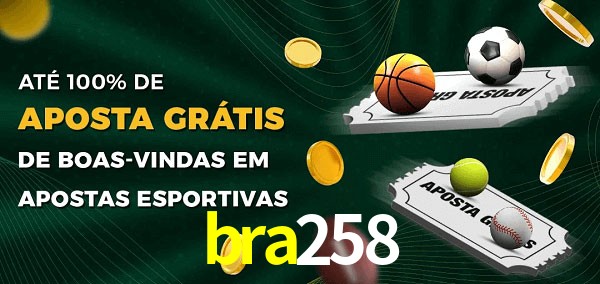 bra258 Ate 100% de Aposta Gratis
